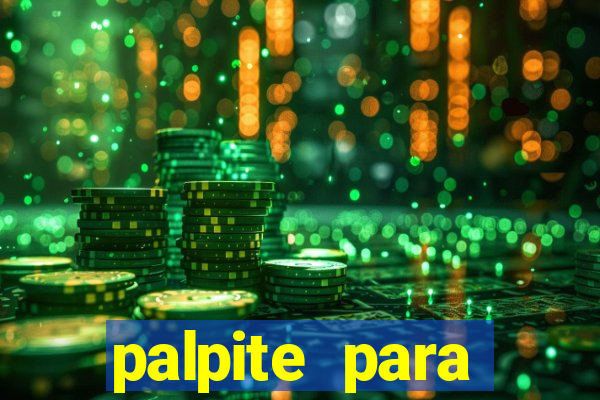 palpite para corujinha de hoje